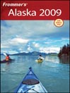 Frommer's® Alaska 2009